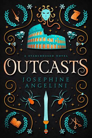 Outcasts: a Starcrossed Prequel by Josephine Angelini