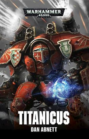 Titanicus by Dan Abnett