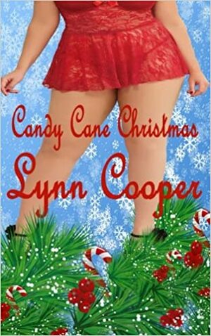 Candy Cane Christmas: (A Plus Size Christmas Romance) by Lynn Cooper