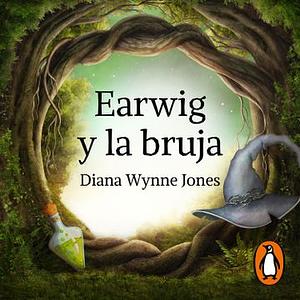 Earwig y la bruja by Diana Wynne Jones, Marion Lindsay