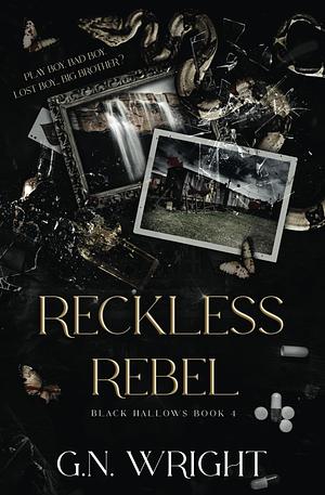 Reckless Rebel by G.N. Wright