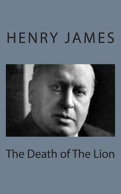 The Death of the Lion by Henry James