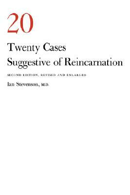 Twenty Cases Suggestive of Reincarnation, 2D by Ian Stevenson