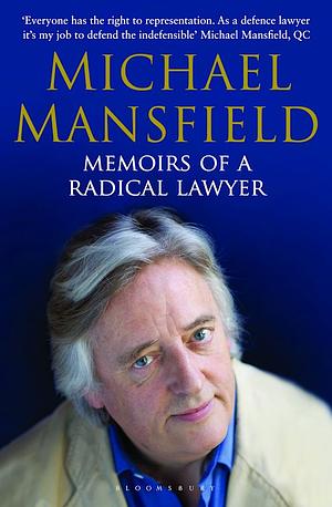 Memoirs of a Radical Lawyer by Michael Mansfield