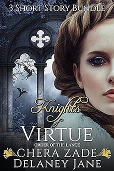 Knights of Virtue by Chera Zade