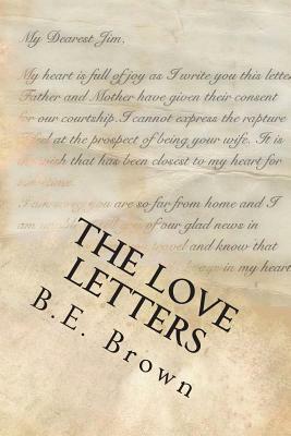The Love Letters by B. E. Brown