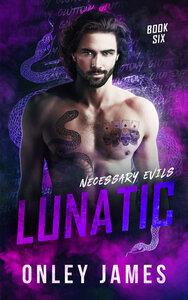 Lunatic by Onley James