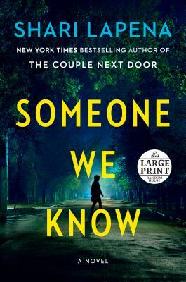 Someone We Know by Shari Lapena