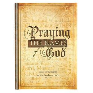Praying the Names of God by 