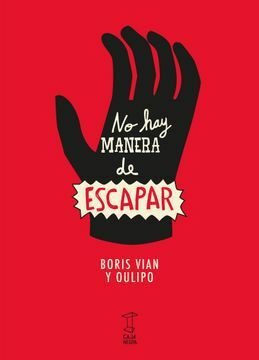 No hay manera de escapar by Boris Vian