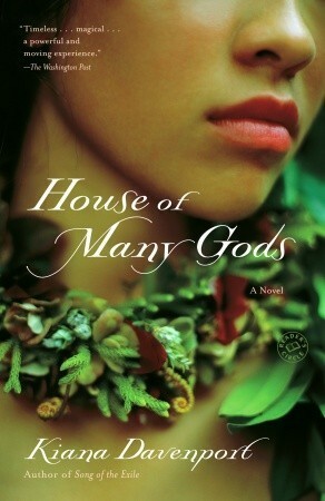 House of Many Gods by Kiana Davenport
