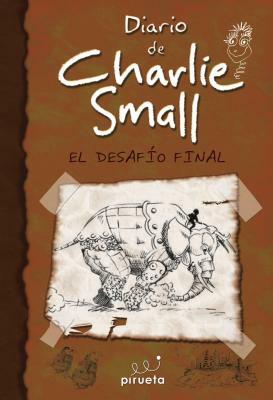 Diario de Charlie Small 12. El Desafio Final by 