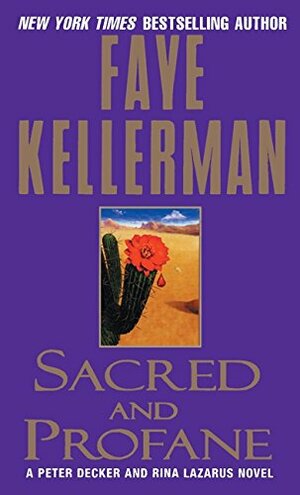Sacred and Profane by Faye Kellerman