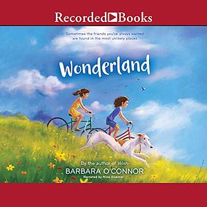 Wonderland by Barbara O'Connor