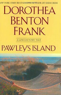 Pawleys Island by Dorothea Benton Frank