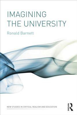 Imagining the University by Ronald Barnett