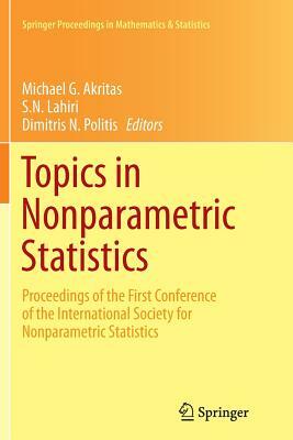 Topics in Nonparametric Statistics: Proceedings of the First Conference of the International Society for Nonparametric Statistics by 