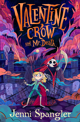 Valentine Crow & Mr Death by Jenni Spangler