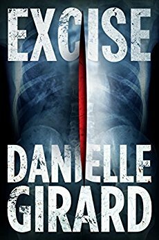 Excise by Danielle Girard