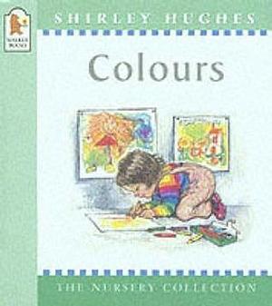 Colours by Shirley Hughes