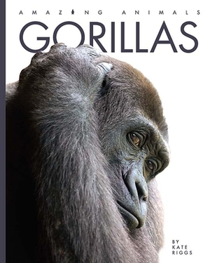 Gorillas by Kate Riggs