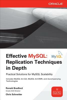 Effective MySQL: Replication Techniques in Depth by Chris Schneider, Ronald Bradford