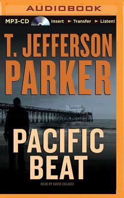 Pacific Beat by T. Jefferson Parker