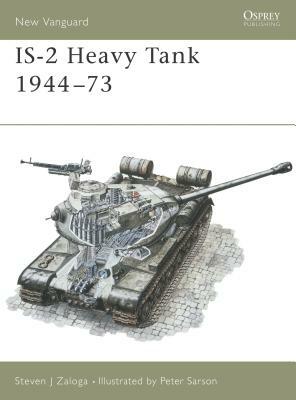 Is-2 Heavy Tank 1944-73 by Steven J. Zaloga