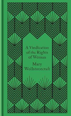 A Vindication of the Rights of Woman by Mary Wollstonecraft