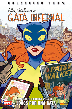 Patsy Walker, Alias Gata Infernal, Vol 1: Locos por una gata by Kate Leth