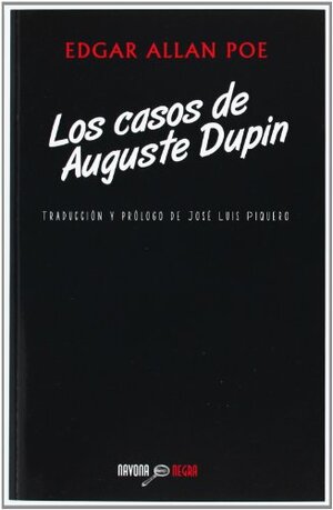 Los casos de Auguste Dupin by Edgar Allan Poe