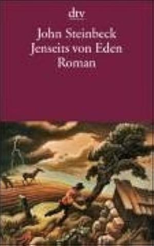 Jenseits von Eden by John Steinbeck