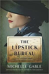 The Lipstick Bureau by Michelle Gable