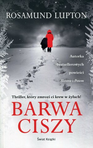 Barwa ciszy by Rosamund Lupton