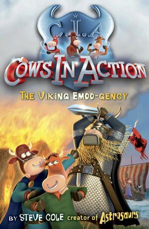 Cows in Action 12: The Viking Emoo-gency by Stephen Cole