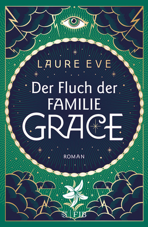 Der Fluch der Familie Grace by Laure Eve