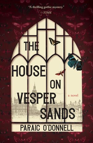 The House on Vesper Sands by Paraic O'Donnell