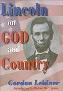 Lincoln on God and Country by Gordon Leidner