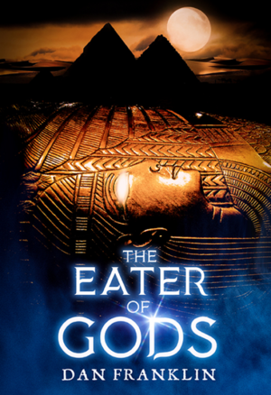 The Eater of Gods by Dan Franklin