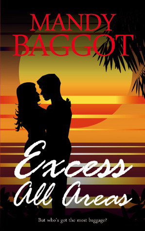 Excess All Areas by Mandy Baggot