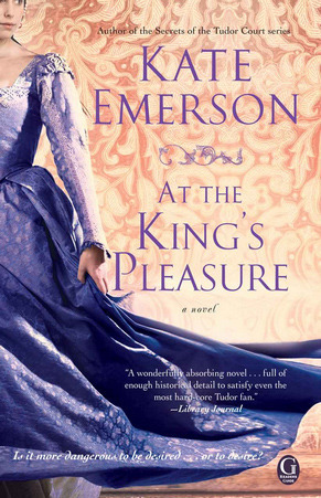 At the King's Pleasure by Kate Emerson