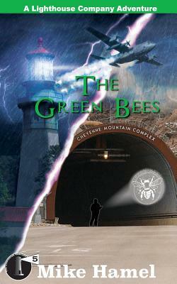 The Green Bees: The Lighthouse Company by Mike Hamel