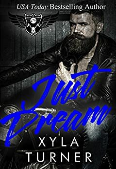 Just Dream by Xyla Turner