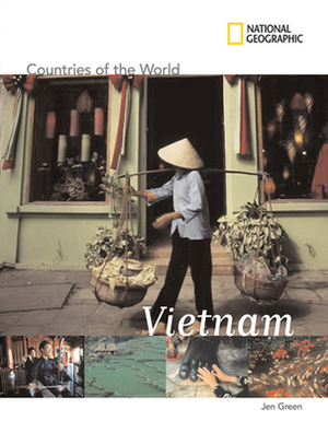 National Geographic Countries of the World: Vietnam by Jen Green