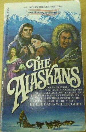 The Alaskans by Barry Myers, Lee Davis Willoughby