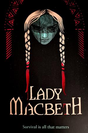 Lady Macbeth (Proof/ARC) by Ava Reid