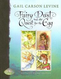 Fairy Dust and the Quest for the Egg by Gail Carson Levine