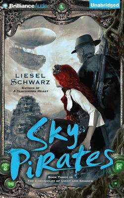 Sky Pirates by Liesel Schwarz