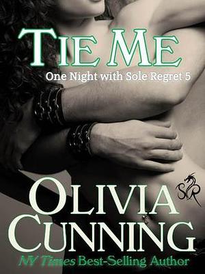 Tie Me by Olivia Cunning