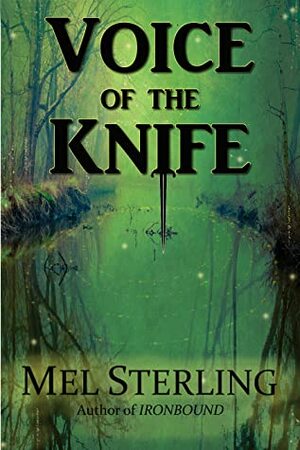 Voice of the Knife by Mel Sterling